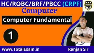 CLASS-1  HC ROBC  HC BRF  HC PBCC CRPF COMPUTER FUNDAMENTAL  TOTALEXAM  Call 8882755563