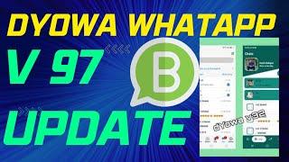 dyowa whatsapp update kaise kare 2023  How  To Update V97 Dyowa Whatsapp