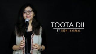 Toota Dil by Nidhi Narwal  Spoken Word Poetry  Immature Ink