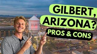 The Good and Bad Living in Gilbert AZ  Gilbert Arizona  Moving to Gilbert AZ  Phoenix Suburb