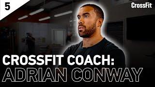 The CrossFit Coach Adrian Conway Has Nothing to Prove