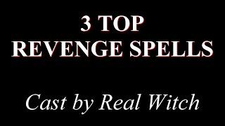 3 Top Revenge Spells cast by Real Witch to get revenge on someone who has crossed you