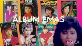 ALBUM EMAS DEWI PURWATI  POP MANIS 80AN