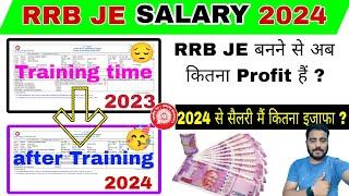 RRB JE salary  after training .