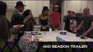 The CIRCLE DOWN SOUTH  MID-SEASON TRAILER #TCDS