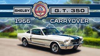 Fully Restored 1966 Shelby GT350 Carryover - The Ultimate Rarity