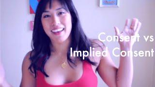 Consent vs Implied Consent