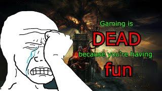 gaming is DEAD because people are having FUN apparently...