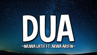 NAJWA LATIF - DUA FT. AKWA ARIFIN LYRICS