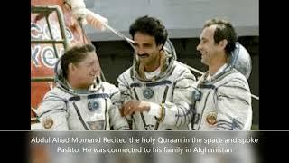 Abdul Ahad Mohmand The first Muslim First Afghan in the Space