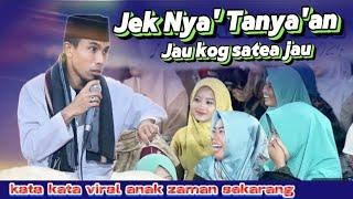 jau kog satea jau  Ceramah kh kholil yasin terbaru 2024 Live Sendang Laok