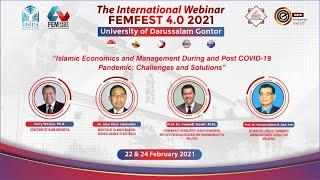 Islamic Economics and Management During and Post Covid-19  The International Webinar FEMFEST 2021