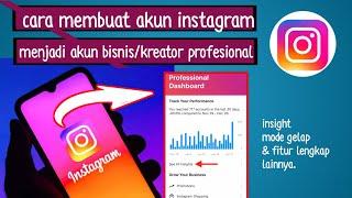 Tutorial cara mengaktifkan fitur akun profesional instagram 2023