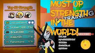 MOST OP STRENGTH IN THE WORLD