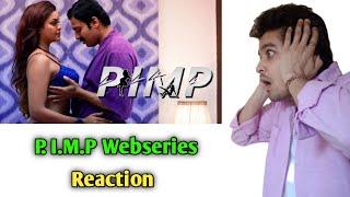 P.I.M.P Webseries 2020 Primeflix Reaction  Pimp Trailer Reaction  Pimp Primeflix Webseries