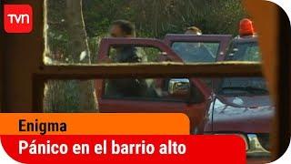 Pánico en el barrio alto  Enigma - T6E13