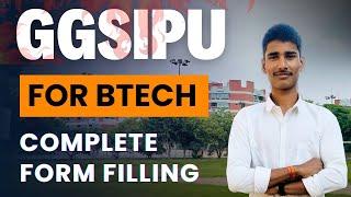 GGSIPU Counselling Registration Form Filling Explained in Detail  GGSIPU Delhi