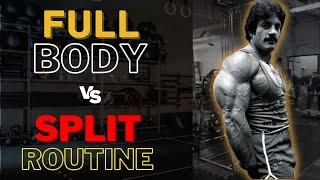 Split vs. Full Body Routine what’s better?