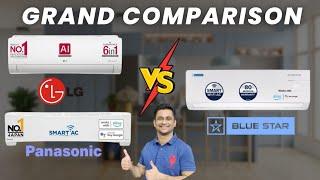 LG AC 2024 vs Panasonic AC vs Blue Star AC Which Is Better LG 1.5 Ton AC vs Panasonic vs Blue Star