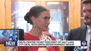 Salt Lake and Smith Entertainment Group downtown plan includes ticket fees contract terms revealed