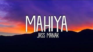 Mahiya Lyrics - Jass Manak  Love Thunder  Rajat Nagpal  LyricsStore 04  LS04