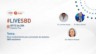 Novo medicamento para prevenção do diabetes SBD esclarece