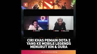 CIRI KHAS PEMAIN DOTA 2 MENURUT OURA DAN XINN