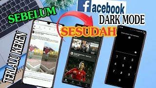 CARA MENGUBAH TAMPILAN FACEBOOK MENJADI DARK MODE