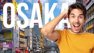 TOP 10 Things to do in Osaka Japan 2024