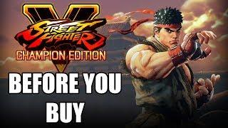 Street Fighter 5 Champion Edition - 8 Things You Should Know Before Buying