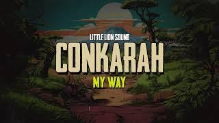 My Way  Conkarah & Little Lion Sound  Reggae 2024