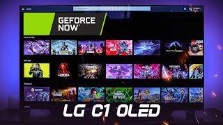 Geforce Now Streaming On LG C1 OLED  WOW
