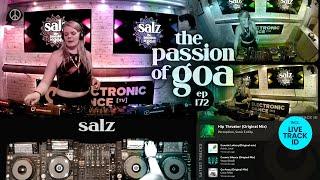 Salz - The Passion Of Goa ep.172  Progressive Trance Edition