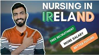 How to get Nursing job in Ireland ? How to become a Nurse in Ireland  Nursing in Ireland