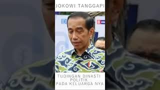 JOKOWI TANGGAPI TUDINGAN DINASTI POLITIK #dinastipolitik #jokowi