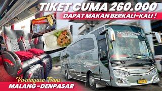 NAIK BUS INI PENUMPANG DILARANG LAPAR‼️ Trip Malang - Denpasar with Purnayasa Trans