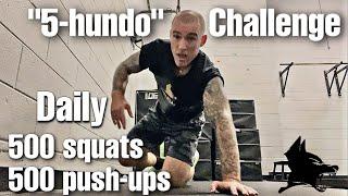 Iron Wolf Five-Hundo Series 500 pushups 500 squats