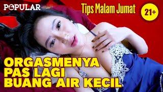 Tipe - tipe Klimaks Cewek Wajib Tau - MARIA ARRA  TIPS MALAM JUMAT