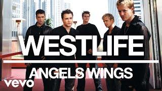 Westlife - Angels Wings Official Audio