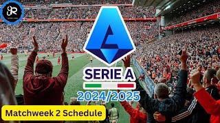  Serie A HARI INI - Jadwal & Jadwal Pertandingan Minggu 2  Musim 202425 