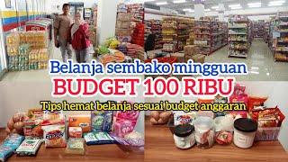 BELANJA SEMBAKO MINGGUAN BUDGET 100 RIBU ‼️ BELANJA HEMAT SESUAI KEBUTUHAN BELANJA BULANAN