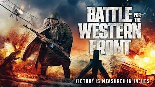 Battle for the Western Front 2024  Full Action Movie  World War 1  Thriller