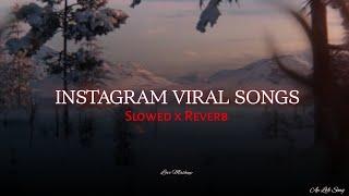 Instagram Viral Songs  Lofi -  Slowed+ Reverb   Mind Relax Lofi Song  Trending Lofi Mashup