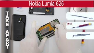 Как разобрать  Nokia Lumia 625 RM-941 Разборка и ремонт