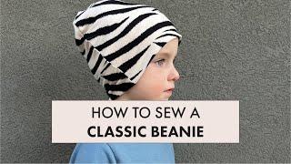 Classic Beanie Easy Sewing Project