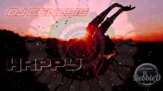 DJ Genesis - Happy  RELEASE DATE NOV 23rd 2015