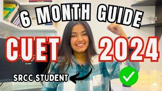 Ultimate GUIDE to CRACK CUET 2024  6-Month Master Plan for CUET & Board Exams  Ananya Gupta