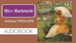 Miss Mackenzie by Anthony Trollope - Audiobook  Part 22 