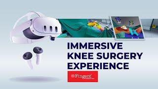 Virtual Reality Medical simulators for Healthcare  Knee Surgery  Fingent