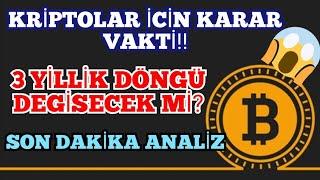 PİYASALAR İÇİN KARAR VAKTİ 3 YILLIK DONGU DEGISECEK MI? SON DAKIKA PIYASA ANALIZI